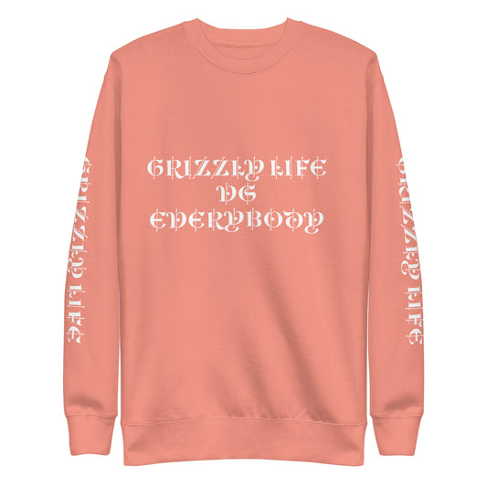 GrizzlyvsEverybodySweatshirt